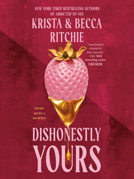 Title details for Dishonestly Yours by Krista Ritchie - Available